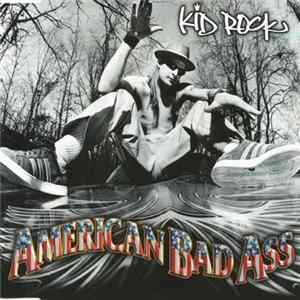 Kid Rock - American Bad Ass mp3