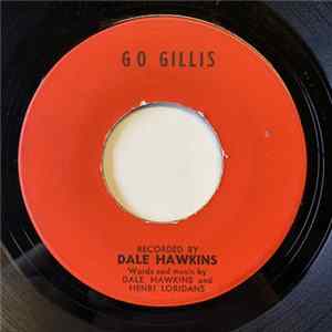 Dale Hawkins - Go Gillis mp3