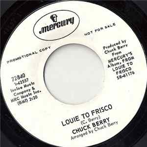 Chuck Berry - Louie To Frisco / Ma Dear mp3
