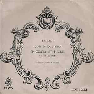 J.-S. Bach - André Marchal - Fugue En Sol Mineur / Toccata Et Fugue En Ré Mineur mp3
