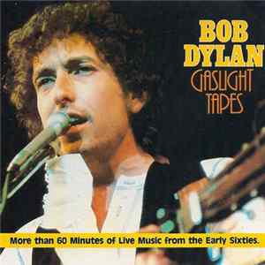Bob Dylan - Gaslight Tapes mp3