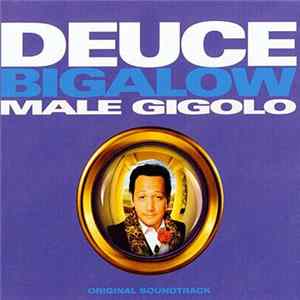 Various - Deuce Bigalow, Male Gigolo: Original Soundtrack mp3
