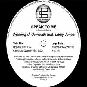 Working Underneath Feat. Libby Jones - Speak To Me mp3