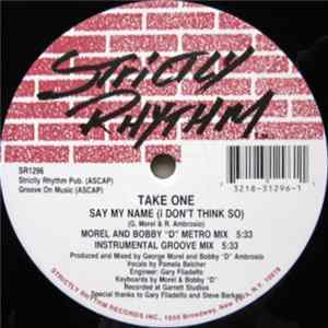Take One - Say My Name (I Don't Think So) / Don't You Want Some Good Times mp3