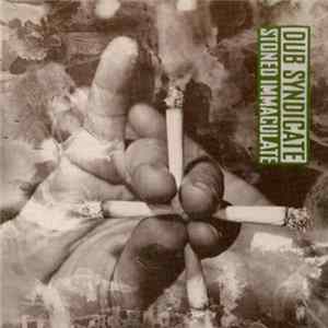 Dub Syndicate - Stoned Immaculate mp3