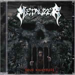 Metalizer - Your Nightmare mp3