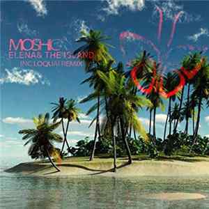 Moshic - Elena & The Island mp3