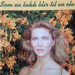 Eli Kristin Hovdsveen - Som En Bekk Blir Til En Bekk mp3