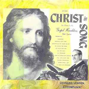 The Gospel Heralders - Christ In Song mp3