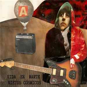 Vida En Marte - Nietos Cósmicos mp3
