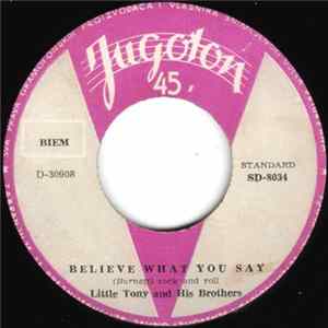 Little Tony And His Brothers - Believe What You Say / Treat Me Nice mp3