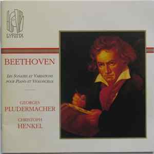 Beethoven / Georges Pludermacher, Christoph Henkel - Les Sonates Et Variations Pour Piano Et Violoncelle mp3