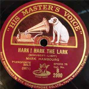 Mark Hambourg - Hark! Hark The Lark / Jardins Sous La Pluie mp3