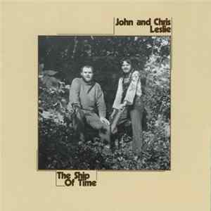 John And Chris Leslie - The Ship Of Time mp3