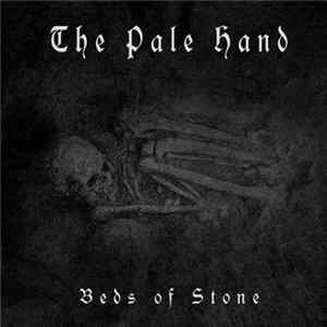 The Pale Hand - Beds of Stone mp3