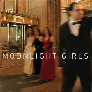 Moonlight Girls - Moonlight Girls mp3