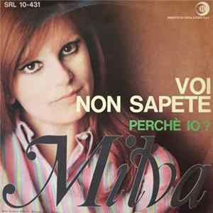 Milva - Voi Non Sapete / Perche Io? mp3