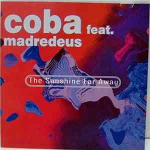 Coba Feat. Madredeus - The Sunshine Far Away mp3