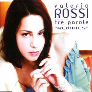 Valeria Rossi - Tre Parole mp3