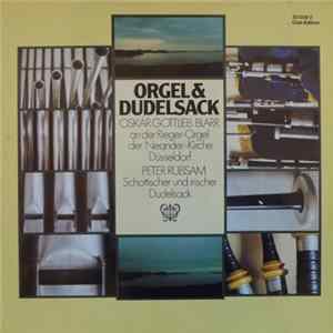 Oskar Gottlieb Blarr & Peter Rübsam - Orgel & Dudelsack mp3