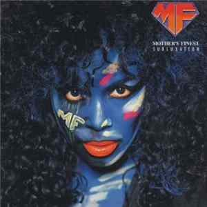 Mother's Finest - Subluxation mp3