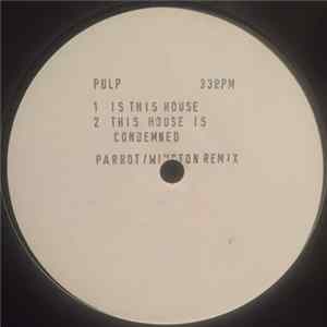 Pulp - Is This House mp3