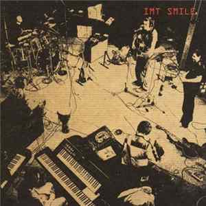 IMT Smile - IMT Smile mp3