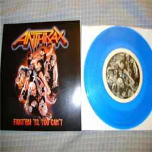 Anthrax - Fight 'Em 'Til You Can't mp3