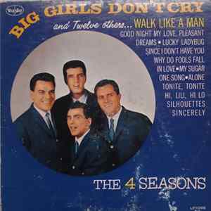 The 4 Seasons - Big Girls Don't Cry And Twelve Others . . . mp3