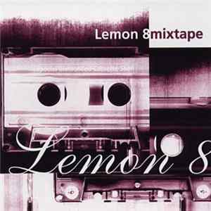 Lemon 8 - Mixtape mp3