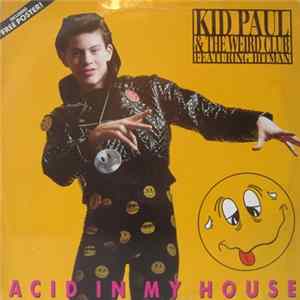 Kid Paul & The Weird Club Featuring Hitman - Acid In My House mp3