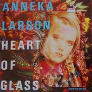 Anneka Larson - Heart Of Glass mp3