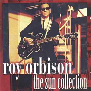 Roy Orbison - The Sun Collection mp3