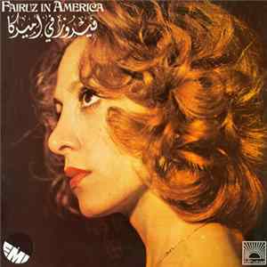 Fairuz - فيروز في أميركا = Fairuz In America mp3