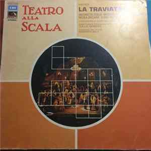 Giuseppe Verdi, Antonietta Stella, Giuseppe di Stefano, Tito Gobbi, Elvira Galassi, Nicola Zaccaria, Orchestra Del Teatro Alla Scala, Coro Del Teatro Alla Scala, Tullio Serafin - La Traviata - Selezione Dall'Opera mp3