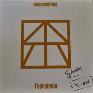 Exsonvaldes - L'Aérotrain mp3