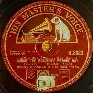 Benny Goodman & His Orchestra - Minnie The Moocher's Weddin' Day / Changes mp3