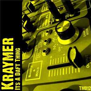 Kraymer - It's A Daft Thing mp3