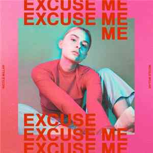Nicole Millar - Excuse Me mp3
