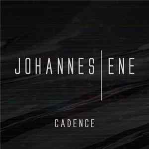 Johannes Ene - Cadence mp3