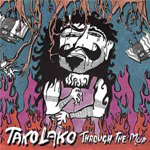 Tako Lako - Through The Mud mp3