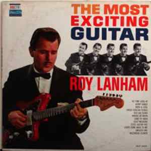 Roy Lanham - The Most Exciting Guitar mp3