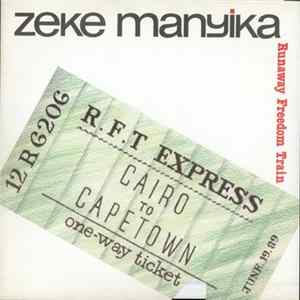 Zeke Manyika - Runaway Freedom Train mp3