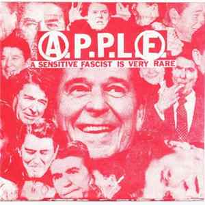 A.P.P.L.E. - A Sensitive Fascist Is Very Rare mp3