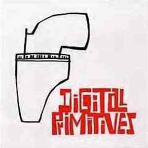 Digital Primitives - Digital Primitives mp3