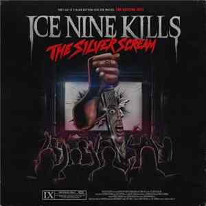 Ice Nine Kills - The Silver Scream mp3