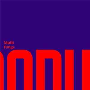 Mufti - Fangs mp3