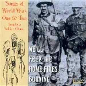 The Band of the Royal Corps of Signals & Soldiers Chorus - We'll Keep The Home Fires Burning (Songs Of World War I & II) mp3