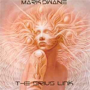 Mark Dwane - The Sirius Link mp3