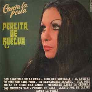 Perlita de Huelva - Canta La Perla mp3
